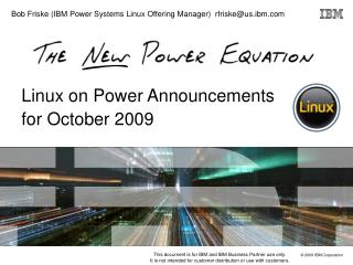 Linux on Power Announcements for October 2009