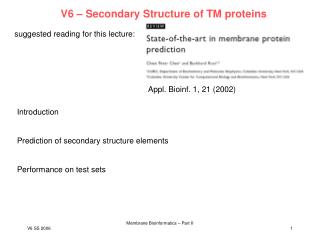 V6 – Secondary Structure of TM proteins