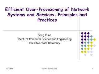 Efficient Over-Provisioning of Network Systems and Services: Principles and Practices