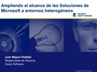 Ampliando el alcance de las Soluciones de Microsoft a entornos heterogéneos