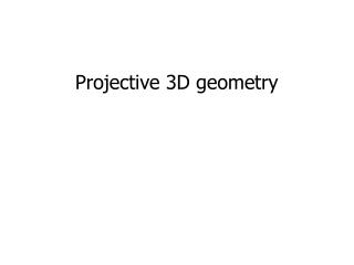Projective 3D geometry