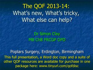 The QOF 2013-14: What’s new, What’s tricky, What else can help?