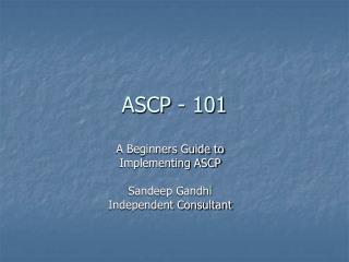 ASCP - 101