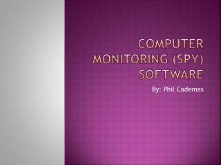 Computer monitoring (spy) software