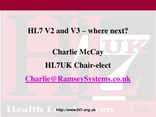HL7 V2 and V3 – where next?