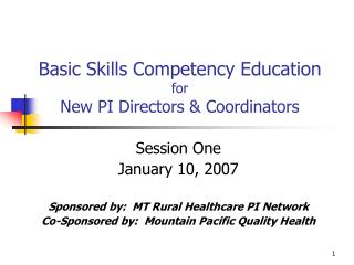 Basic Skills Competency Education for New PI Directors &amp; Coordinators