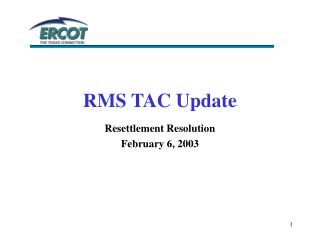 RMS TAC Update