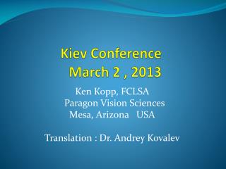 Kiev Conference March 2 , 2013