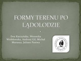 FORMY TERENU PO LĄDOLODZIE