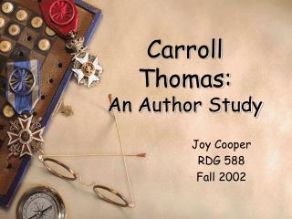 Carroll Thomas: An Author Study