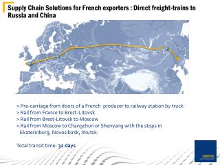 Supply Chain Solutions for French exporters : Direct freight-trains to Russia and China