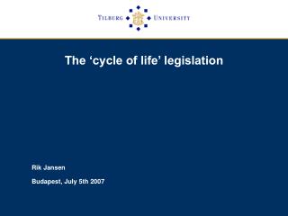 The ‘cycle of life’ legislation