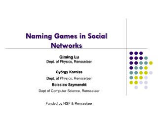 Naming Games in Social Networks