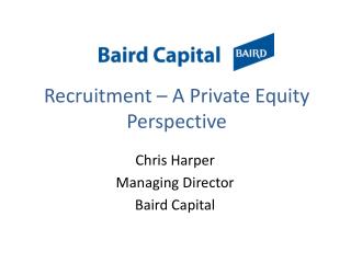 Recruitment – A Private Equity Perspective