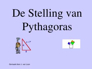 De Stelling van Pythagoras