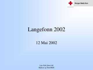 Langefonn 2002