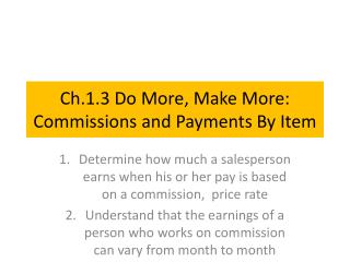 Ch.1.3 Do More, Make More: Commissions and Payments By Item