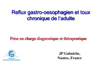 Reflux gastro- oesophagien et toux chronique de l’adulte