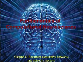 Chapter 8: Recurrent associative networks and episodic memory