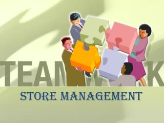 STORE MANAGEMENT