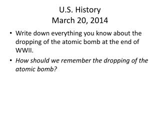 U.S. History March 20, 2014