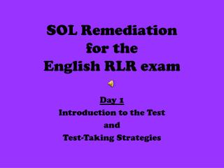 SOL Remediation for the English RLR exam