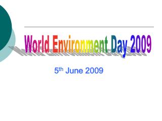 World Environment Day 2009