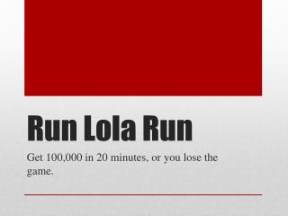 Run Lola Run