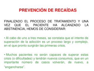 PREVENCIÓN DE RECAÍDAS