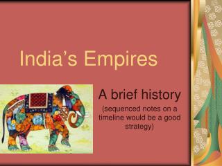 India ’ s Empires