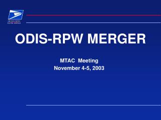 ODIS-RPW MERGER