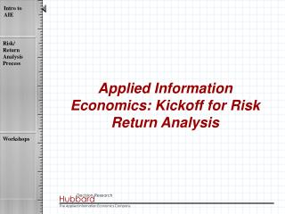 Applied Information Economics: Kickoff for Risk Return Analysis