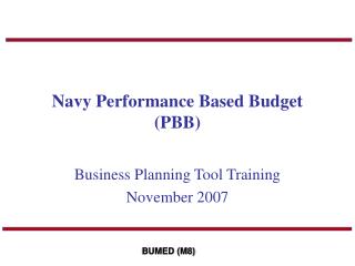 Navy Performance Based Budget (PBB)