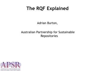 The RQF Explained