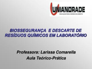 BIOSSEGURANÇA E DESCARTE DE RESÍDUOS QUÍMICOS EM LABORATÓRIO