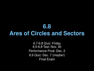 6.8 Ares of Circles and Sectors