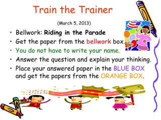 Train the Trainer (March 5, 2013)