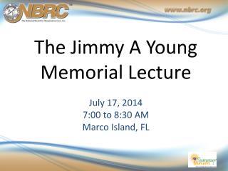 The Jimmy A Young Memorial Lecture