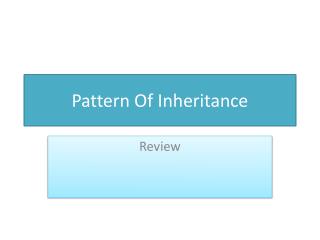 Pattern Of Inheritance