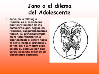 Jano o el dilema del Adolescente