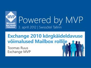 Exchange 2010 kõrgkäideldavuse võimalused Mailbox rollile