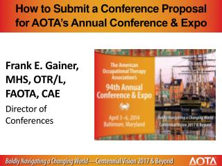 How to Submit a Conference Proposal for AOTA’s Annual Conference &amp; Expo