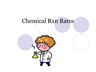 Chemical Rxn Rates