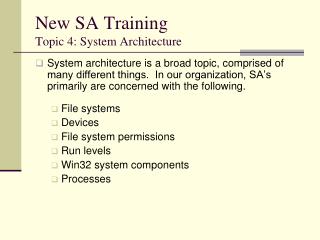 New SA Training Topic 4: System Architecture