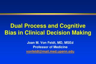 Dual Process and Cognitive Bias in Clinical Decision Making