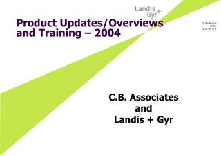 Product Updates/Overviews and Training – 2004