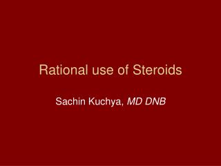 Rational use of Steroids