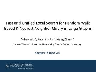 Fast and Unified Local Search for Random Walk Based K-Nearest Neighbor Query in Large Graphs