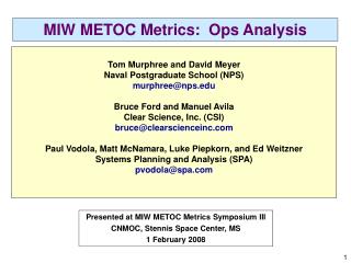 MIW METOC Metrics: Ops Analysis