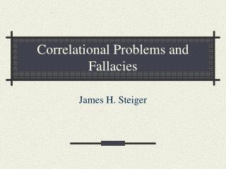 Correlational Problems and Fallacies